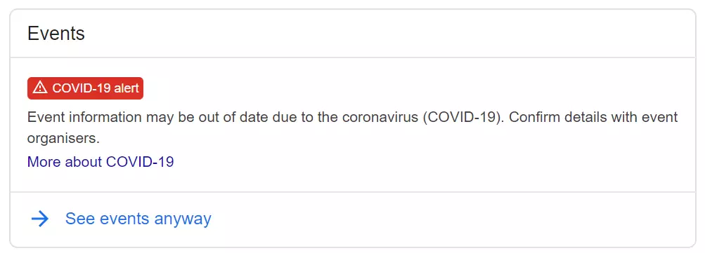 A Covid-19 warning message appearing in the place of an events box in Google search results.